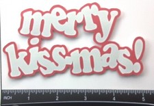 3D Merry Kissmas Title Christmas CUSTOMER APPRECIATION Embellishment 282