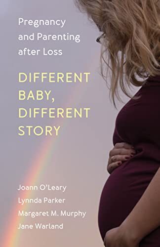 Different Baby, Different Story: Pregnancy and Parenting after L