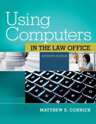 Using Computers in the Law Office (with Premium Web Site Printed Acc - VERY GOOD