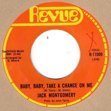 Jack Montgomery Baby Baby Baby Take A Chance On Me Revue  Soul Northern Motown