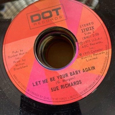 Sue Richards - Let me be your Baby Again/Tower of Strength 17572X 45rpm VG+ R26
