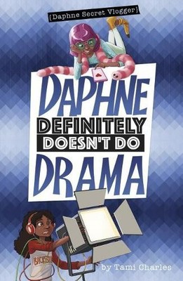 Tami Charles Daphne Definitely Doesn't Do Drama (Gebundene Ausgabe)