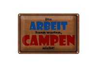 Blechschild Spruch 20X30 Cm Die Arbeit Kann Warten. Campen Nicht Deko Schild