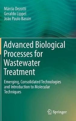 Fortschrittliche biologische Prozesse für die Abwasserbehandlung: entstehend, konsolidiert