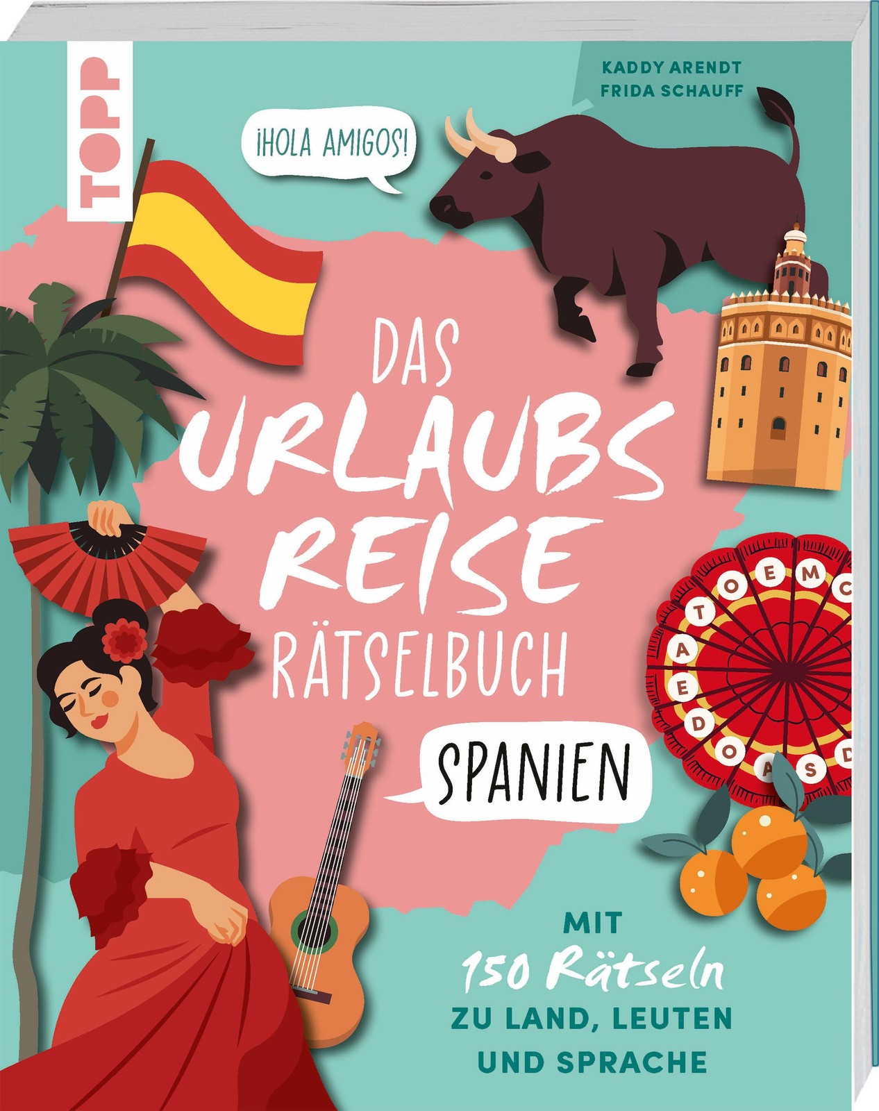 Urlaubsreise-Rätselbuch Spanien - Mit 150 Rätseln zu Land, Leuten und Sprac ...