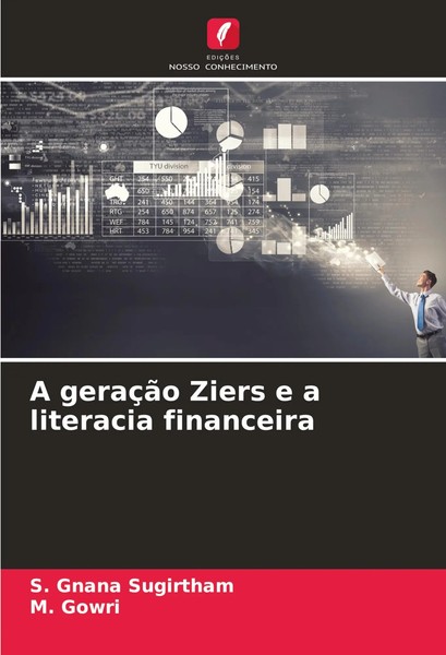 A GeraçãO Ziers E A Literacia Financeira S. Gnana Sugirtham (U. A.) Taschenbuch-image