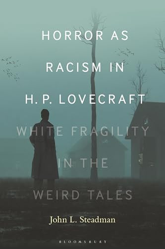 Horror as Racism in H. P. Lovecraft: White Fragility in the Weird Tales - Image 8