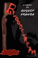 August Franza | Bloodstream | Taschenbuch | Englisch (2009) | Xlibris