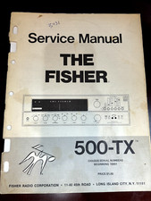 THE FISHER 500-TX 500TX SERIAL 10001 AND UP Repair Service Manual  ORIGINAL 