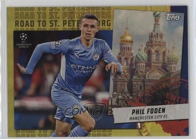 2021-22 UEFA Champions League Road to St Petersburg Gold 26/50 Phil Foden 0ly5