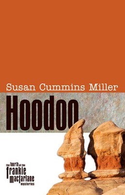 Hoodoo by Susan Cummins Miller (English) Hardcover Book