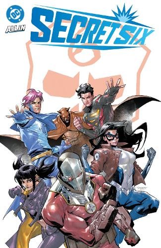 Secret Six by Nicole Maines, Stephen Segovia - 9781799506355
