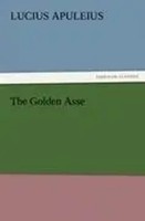 Lucius Apuleius | The Go*Den Asse | Taschenbuch | Englisch (2011) | 240 S.