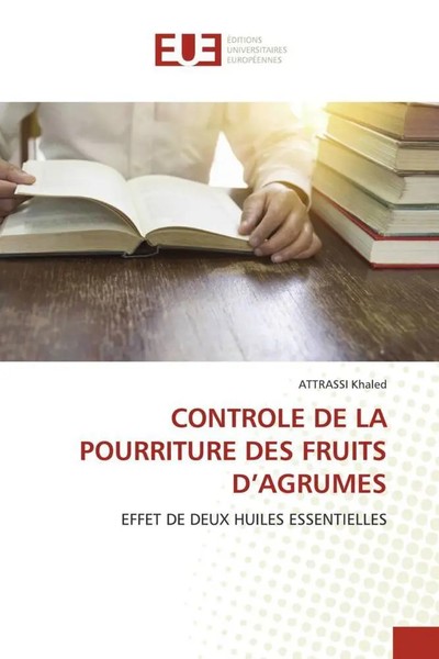 Attrassi Khaled | Controle DE LA Pourriture DES Fruits D'agrumes | Taschenbuch-image