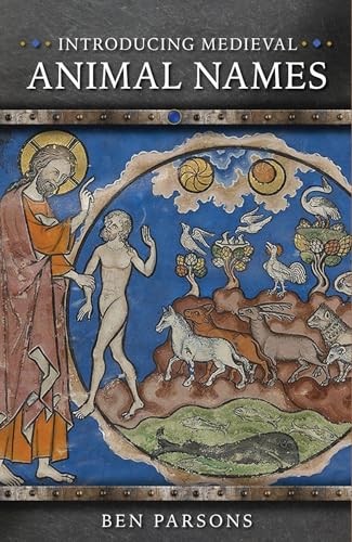 Introducing Medieval Animal Names by Ben Parsons NEW - Image 3