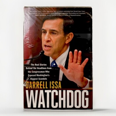 Darrell Issa Watchdog Real Stories Behind the Headlines Congress Hard Cover Book