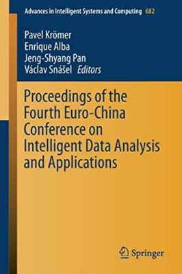Proceedings of the Fourth Euro-China Conference on Intelligent