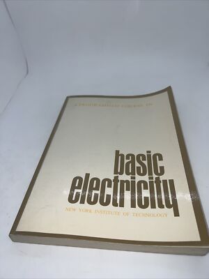 A Programmed Course In Basic Electricity New York Institute Of Technology 1963