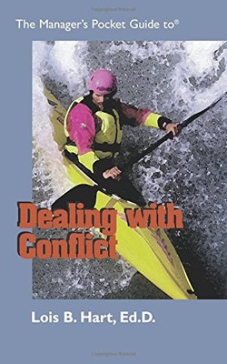 The Manager's Pocket Guide to Dealing with Conflict (Manager's P