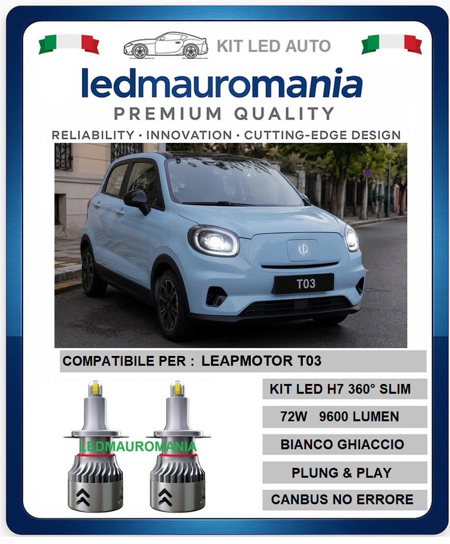 Kit LED Leapmotor T03 H7 CANBUS Faro Lenticolare 72W 12V F Luci Auto 6000k Pv - Immagine 1