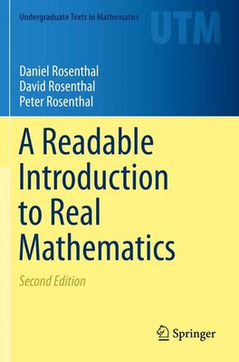 A Readable Introduction to Real Mathematics Daniel Rosenthal (u. a.) Taschenbuch