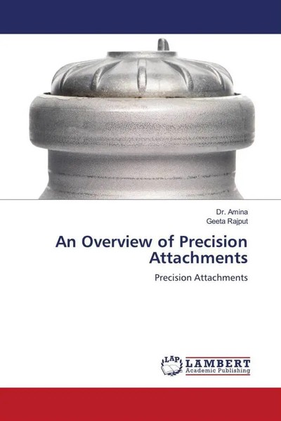 Amina (U. A.) | An Overview Of Precision Attachments | Taschenbuch | Englisch-image