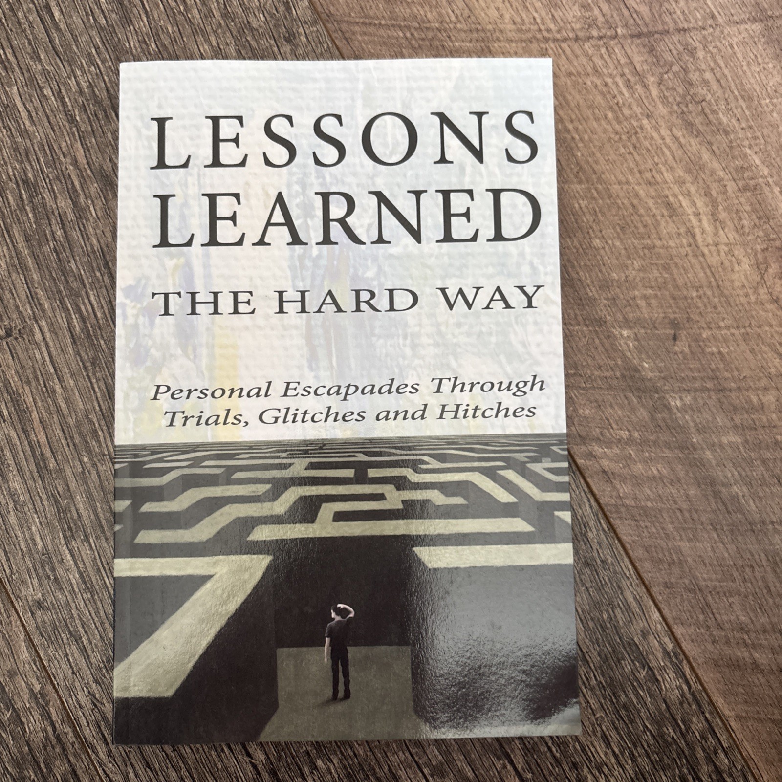 Lessons Learned the Hard Way - Paperback FREE Tracked UK Delivery