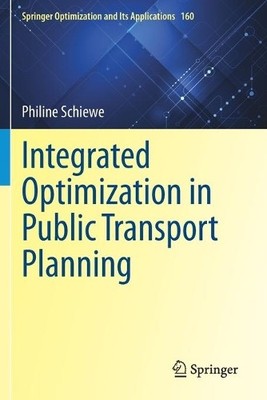 Integrated Optimization in Public Transport Planning - 9783030462727