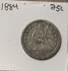 1884 25c Seated Liberty Quarter - Circulated - Scarce Tough Date