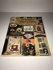the big book of paper crafting great uses for your scrapbooking tools projects