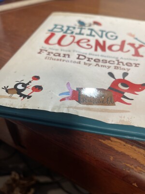 Being Wendy By Fran Drescher Dreamer Children's Book Illustrated