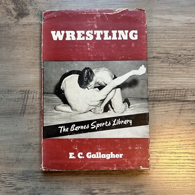 Wrestling E.C. Gallagher Hardcover 1st Edition