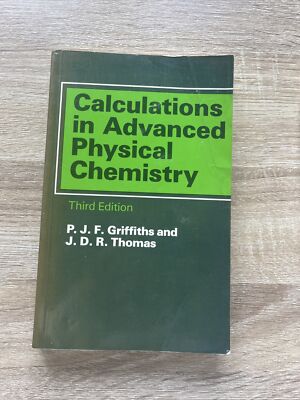 Calculations in Advanced Physical Chemistry by Thomas, John David Rona Paperback