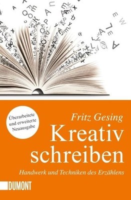 Kreativ Schreiben Handwerk und Techniken des Erzählens