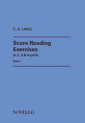 Score Reading Exercises Book 2 | C. S. Lang | Taschenbuch | Partitur | Englisch