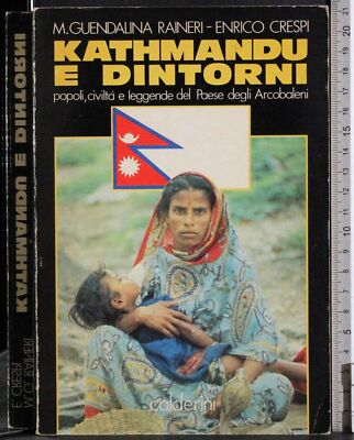 KATHMANDU UND UMGEBUNG. RAINERI, CRESPI. CALDERINI. 1ED.