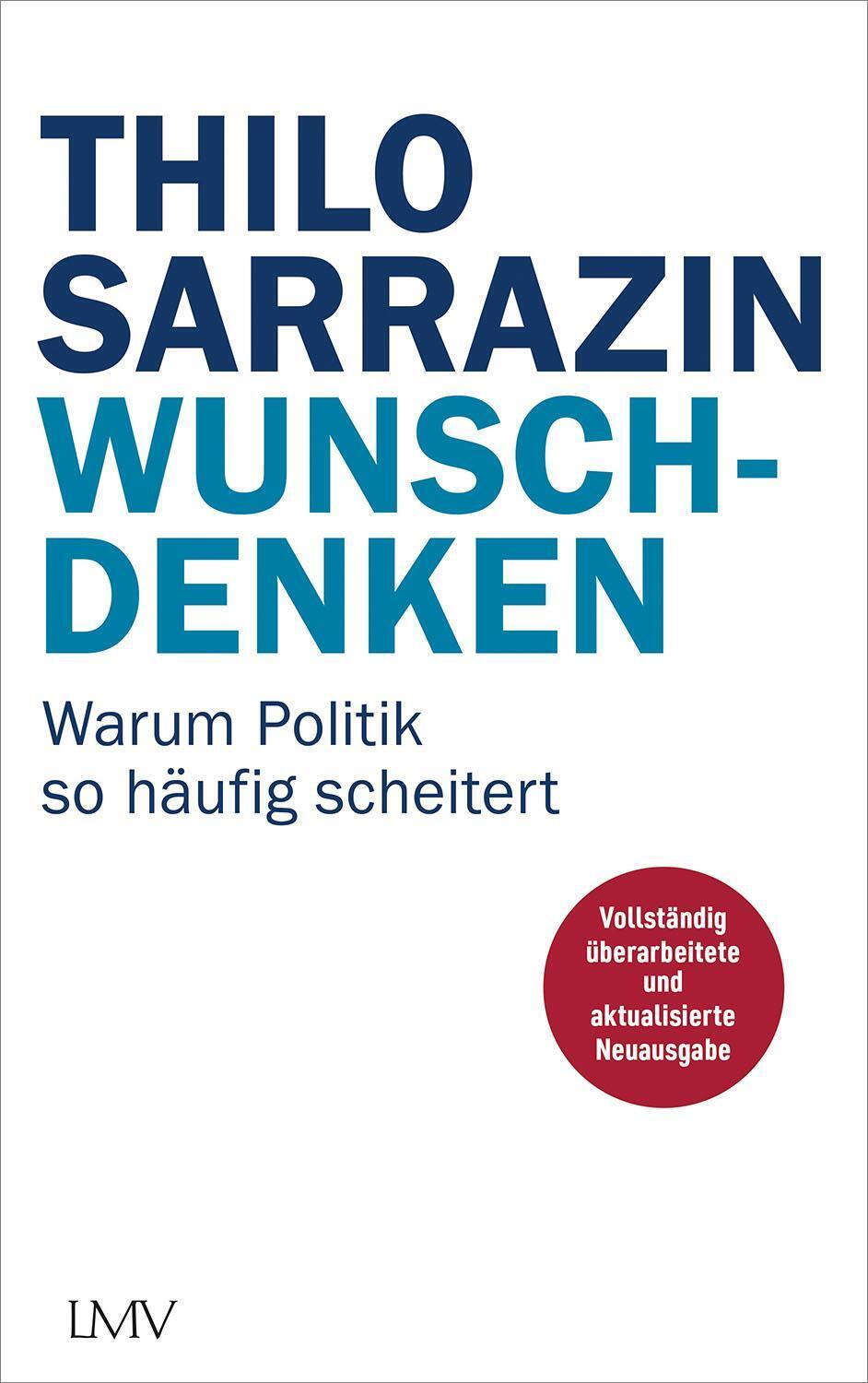 Thumbnail - Wunschdenken | Thilo Sarrazin | Warum Politik So Häufig Scheitert |