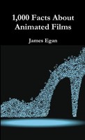 James Egan | 1000 Facts About Animated Films | Taschenbuch | Englisch (2015)