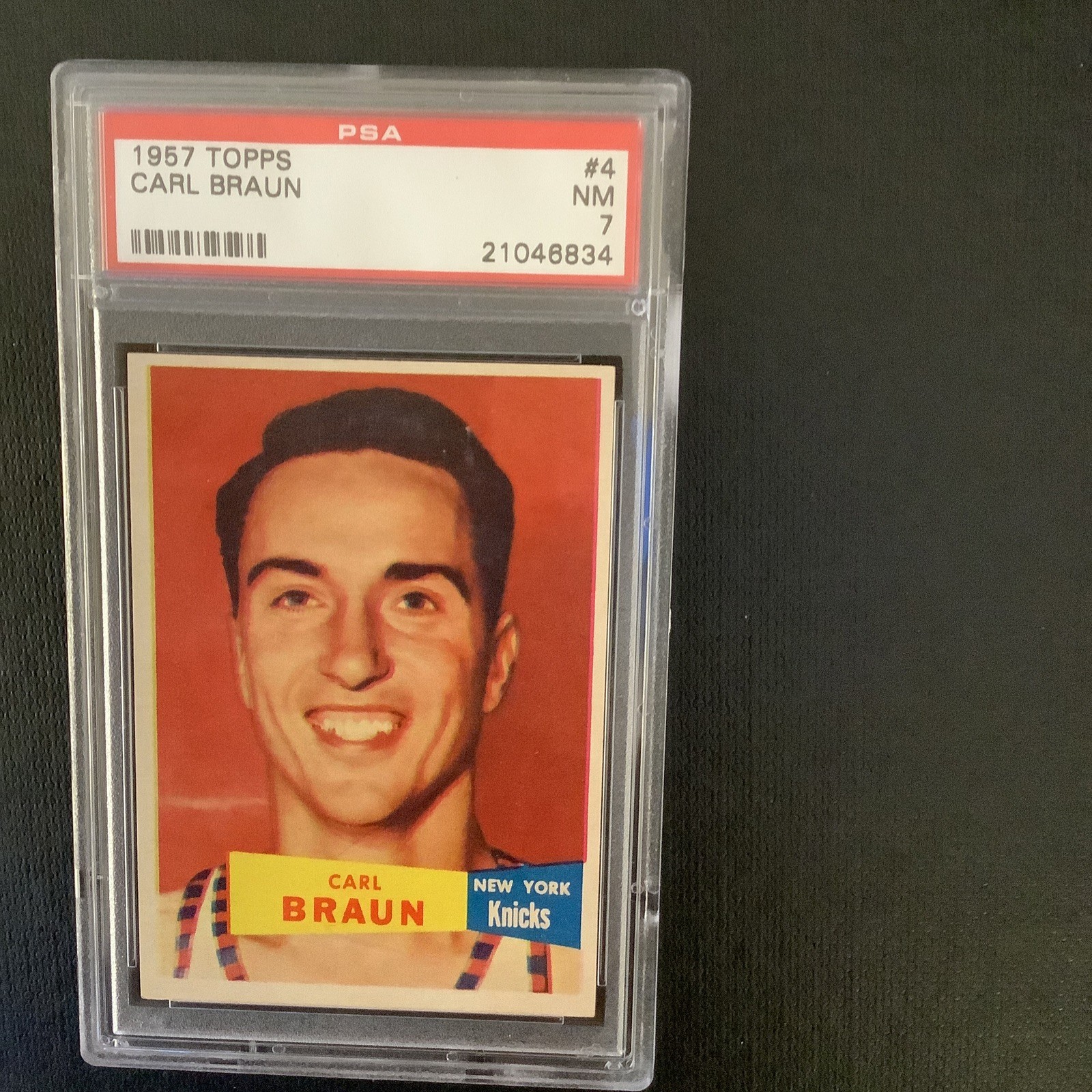 1957 Topps #4 Carl Braun Psa 7 NY Nicks