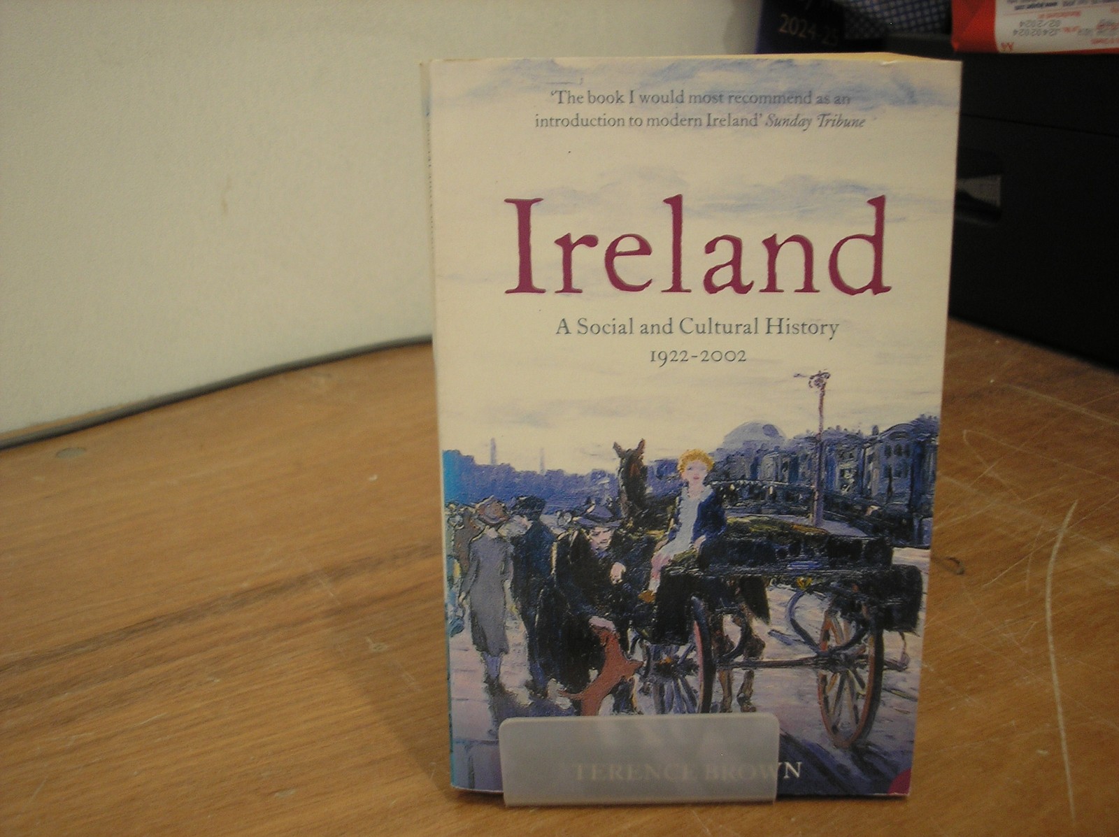 Ireland A Social and Cultural History 1922-2002