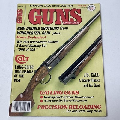Guns Magazine 6/1986 Double Shotgun Winchester Olin J.B. Call Gatling .375 H&H