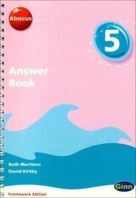 Abacus Evolve Year 5/P6 Answer Book Framework Edition (Abacus Evolve Fwk (2007))