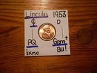 1953D Lincoln Cent Gem BU+ BLAZER!!!! PQ!!!! WOW!!!!!!