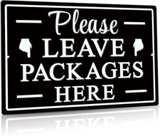 Easy-Mount 12x8 Metal Sign - Please Leave Packages Here for Delivery Safety