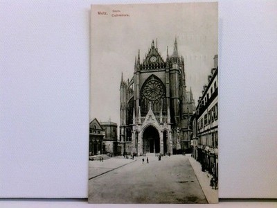 AK Metz, Dom / Cathédrale; mit Passanten; 1910