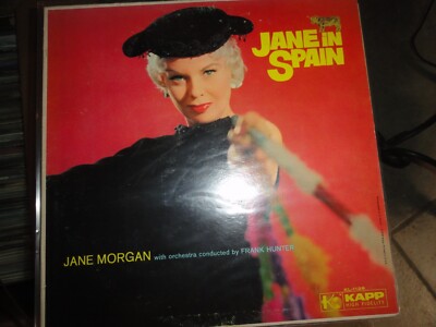 VINYL RECORD LP JANE MORGAN JANE IN SPAIN KAPP RECORDS KL-1129