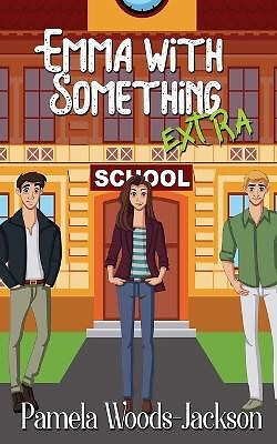 Emma With Something Extra By Pamela Woods - Jackson - New Copy - 9781509253531