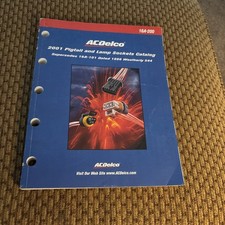 2001 ACDelco Pigtail And Lamp Sockets Catalog 16-A-200 Parts, Weatherly 544