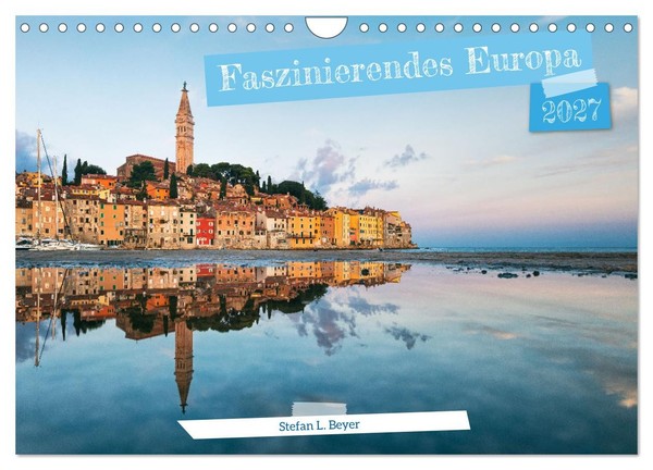 Faszinierendes Europa (Wandkalender 2027 Din A4 Quer), Calvendo Monatskalender-image