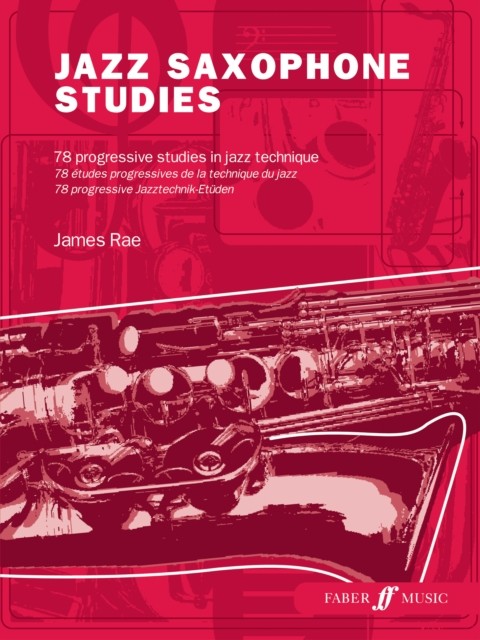 Jazz Saxophone Studies (Faber Edition) by James Rae (PB 2006) - Image 2